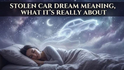 Stolen Car Dream Meaning, What It’s Really About