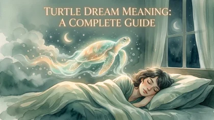 Turtle Dream Meaning: What It Really Means to Dream of a Turtle